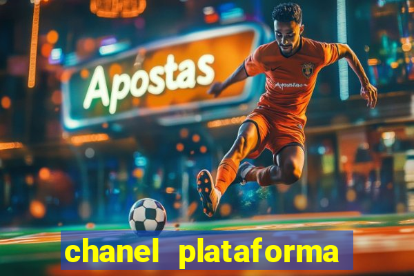 chanel plataforma de jogo